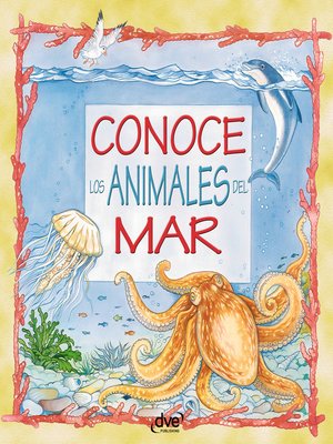 cover image of Conoce los animales del mar